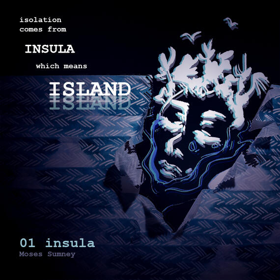Quarantunes: Insula